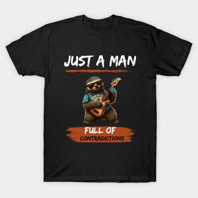 Just A Man Full Of Contradictions T-Shirt by Starry Street